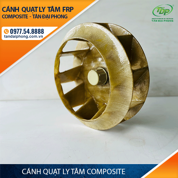 Cánh Quạt Ly Tâm Bằng Composite