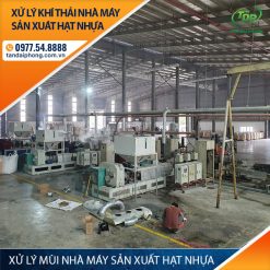 Xử Lý Khí Thải Nhà Máy Sản Xuất Hạt Nhựa