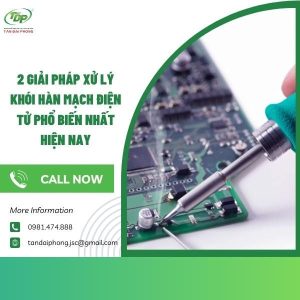 xử lý khói hàn mạch điện tử
