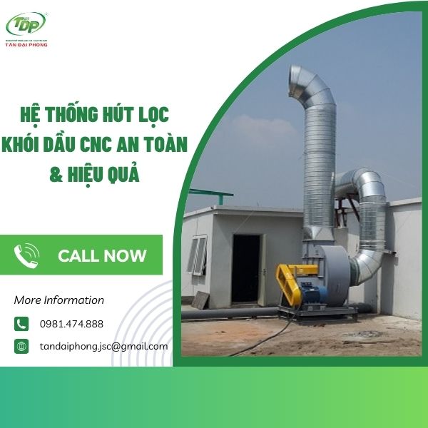 Hệ thống hút lọc khói dầu CNC Hệ thống hút lọc khói dầu CNC là gì