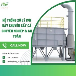 hệ thống xử lý mùi dây chuyền sấy cá