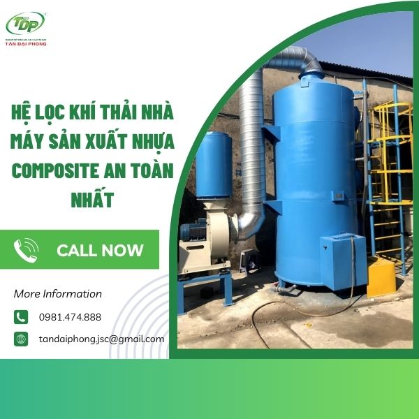 hệ lọc khí thải nhà máy sản xuất nhựa Composite Tháp lọc khí có nguyên tắc thu gom thế nào?