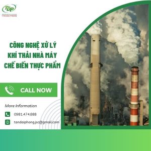 Khí thải nhà máy chế biến thực phẩm được xử lý bằng công nghệ oxy hóa khử