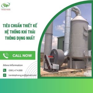 Chi tiết các tiêu chuẩn thiết kế hệ thống xử lý khí thải