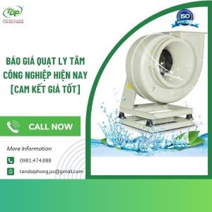 Báo giá quạt ly tâm công nghiệp