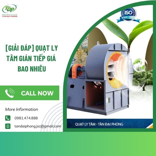 Động cơ quạt ly tâm quyết định rất lớn đến giá thành sản phẩm