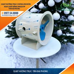 Quạt Hướng Trục Chông Ăn Mòn Hoá Chất Bằng Nhựa PP