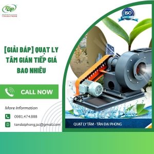 quạt ly tâm gián tiếp gia bao nhiêu