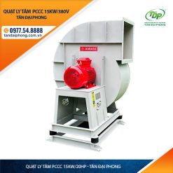 Quạt Ly Tâm Hút Khói Phòng Cháy 15Kw hay còn gọi là Quạt Ly Tâm Phòng Cháy 15kw, hay Quạt Ly Tâm Phòng Cháy 20Hp hay quạt ly tâm pccc 15Kw hoặc quạt ly tâm pccc 20Hp
