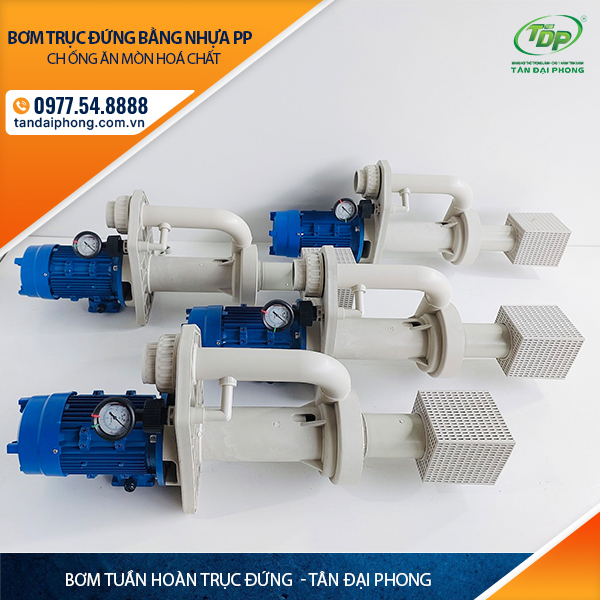 Bơm Tuần Hoàn Trục Đứng Chống Ăn Mòn Hoá Chất Bằng Nhựa PP