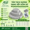 Tấm Tách Sương Dạng Xếp Gốm Sứ