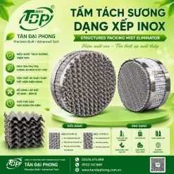 Tấm Tách Sương Dạng Xếp Inox Cho Tháp Hấp Thụ ( Tấm Lọc Dimister)